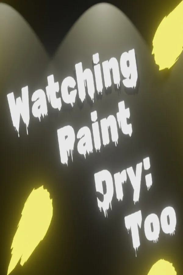 Copertina di Watching Paint Dry: Too
