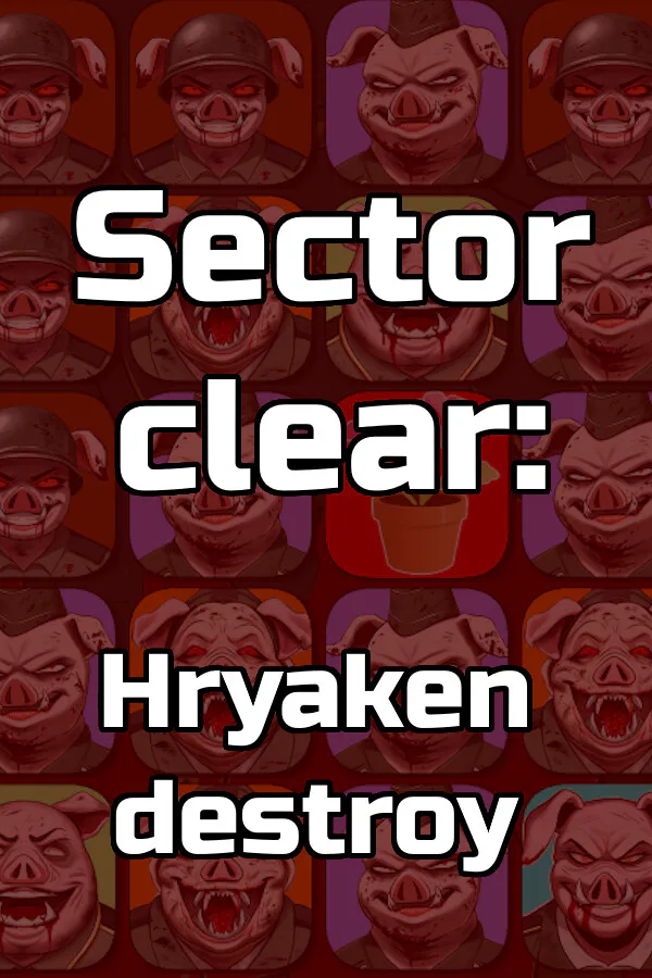 Copertina di Sector clear: Hryaken destroy
