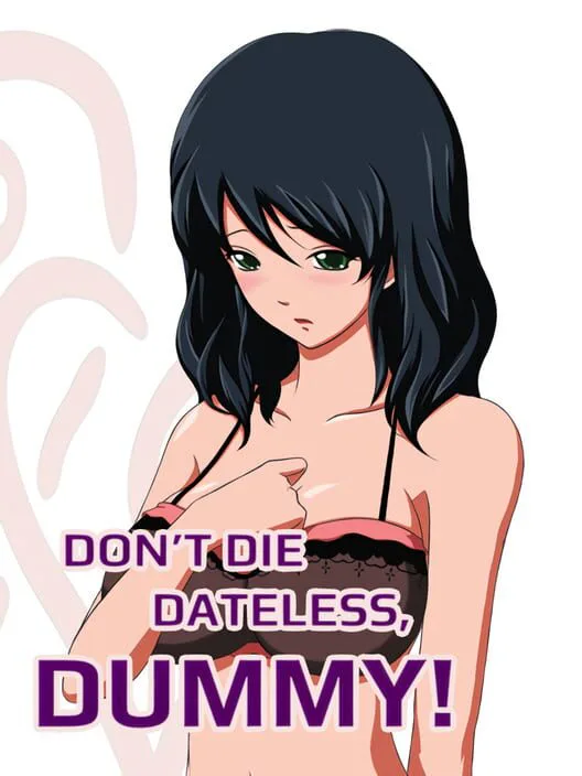 Copertina di Don't Die Dateless, Dummy!