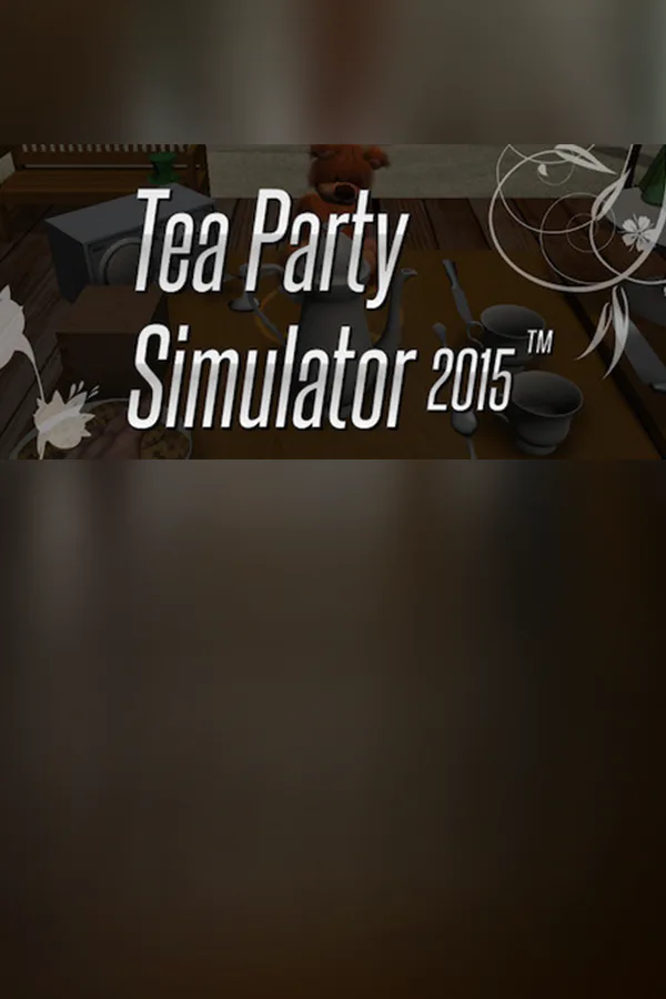 Copertina di Tea Party Simulator 2015™
