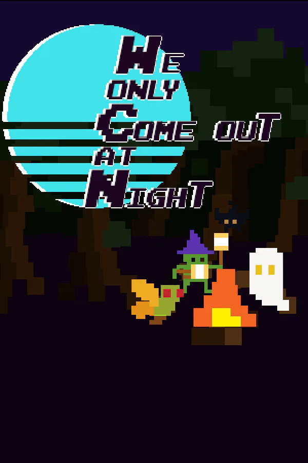 Copertina di We Only Come Out at Night