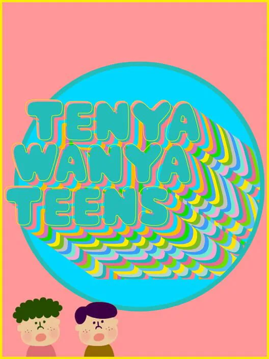 Copertina di Tenya Wanya Teens